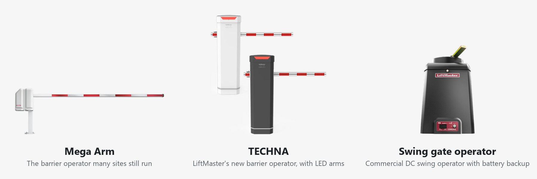 LiftMaster Mega Arm barrier operator, TECHNA barrier operators, and a commercial swing gate operator